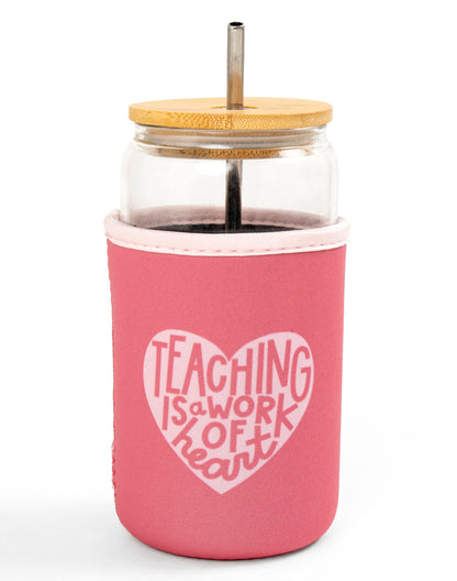 Teaching Is A Work Of Heart Drink Sleeve: Medium